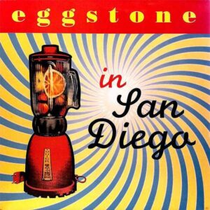 EGGSTONE / In San Diego [LP]
