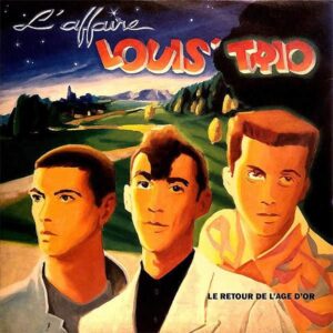 L’AFFAIRE LOUIS’ TRIO / Le Retour De L’age D’or [LP]