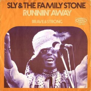 SLY AND THE FAMILY STONE / Runnin’ Away [7INCH]