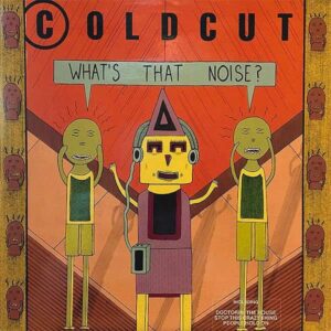 COLDCUT / What’s The Noise? [LP]