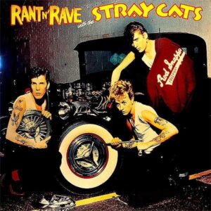 STRAY CATS / Rant N’ Rave With The Stray Cats? [LP]