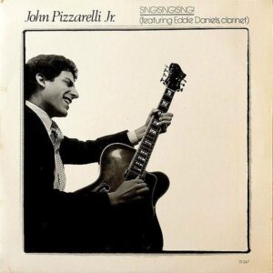 JOHN PIZZARELLI JR. / Sing! Sing! Sing! [LP]