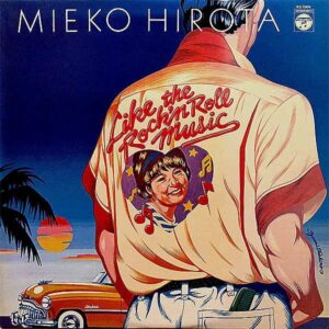 弘田三枝子　MIEKO HIROTA / ライク・ザ・ロックンロール・ミュージック　Like The Rock’n Roll Music [LP]