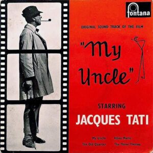 SOUNDTRACK / My Uncle　ぼくの伯父さん [7INCH]