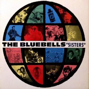 THE BLUEBELLS / Sisters [LP]