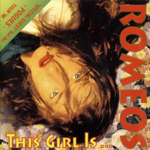 ROMEOS / This Girl Is… [7INCH]