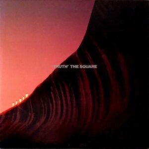 THE SQUARE / Truth [LP]