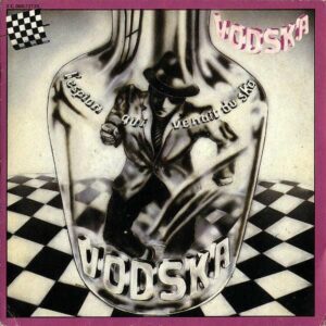 VODSKA / L’Espion Qui Venait Du Ska [7INCH]