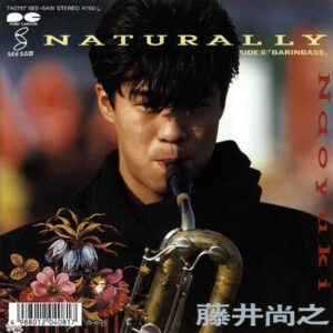藤井尚之 / Naturally [7INCH]