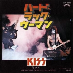 KISS　キッス / Hard Luck Woman　ハード・ラック・ウーマン [7INCH]