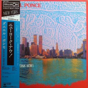 DANIEL PONCE　ダニエル・ポンス / New York Now!　ニューヨーク・ナウ！ [LP]