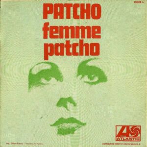 PATCHO / Femme [7INCH]