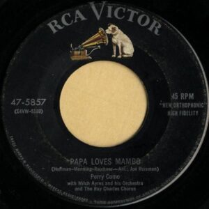 PERRY COMO / Papa Loves Mambo [7INCH]