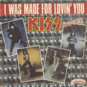 KISS / I Was Made For Lovin’ You [7INCH]