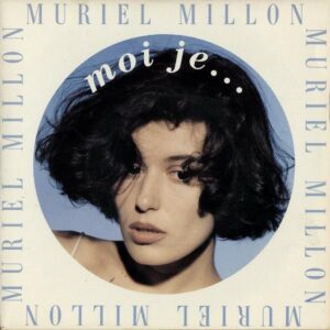 MURIEL MILLON / Moi Je… [7INCH]