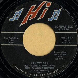 BILL BLACK’S COMBO / Yakety Sax [7INCH]