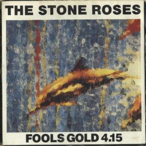THE STONE ROSES / Fools Gold [7INCH]