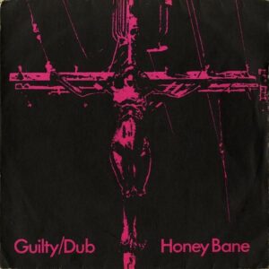 HONEY BANE / Guilty [7INCH]