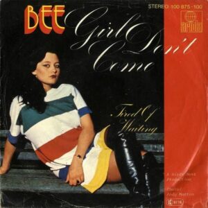 BEE / Girl Don’t Come [7INCH]