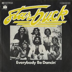 STARBUCK / Everybody Be Dancin’ [7INCH]