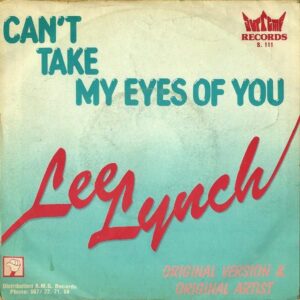LEE LYNCH / Can’t Take Eyes Of You [7INCH]