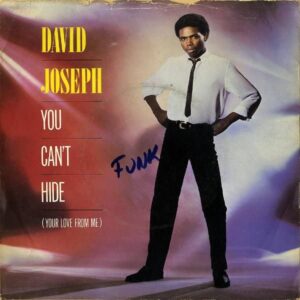 DAVID JOSEPH / You Can’t Hide (Your Love From Me) [7INCH]