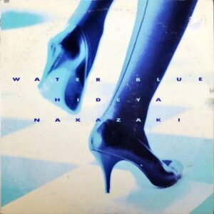 中崎英也 NAKAZAKI HIDEYA / Water Blue [LP]