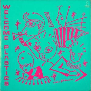 PLASTICS プラスチックス / Welcome Plastics [LP]