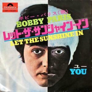 ボビー・パリス　BOBBY PARIS / レット・ザ・サンシャイン・イン　Let The Sunshine In [7INCH]