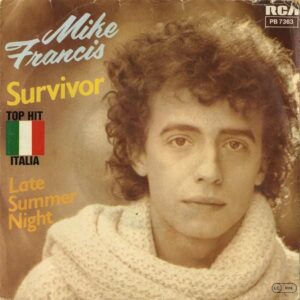 MIKE FRANCIS / Survivor [7INCH]