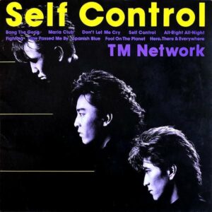 TMネットワーク　TM NETWORK / セルフ・コントロール　Self Control [LP]