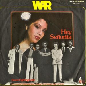 WAR / Hey Senorita [7INCH]