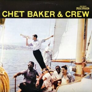 CHET BAKER AND CREW / Chet Baker And Crew [LP]