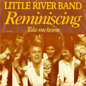 LITTLE RIVER BAND / Reminiscing [7INCH]