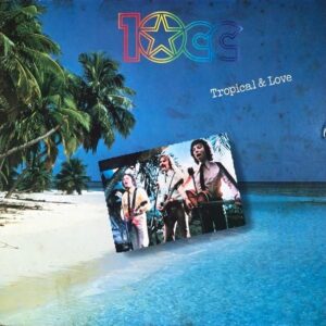 10CC / Tropical & Love [LP]