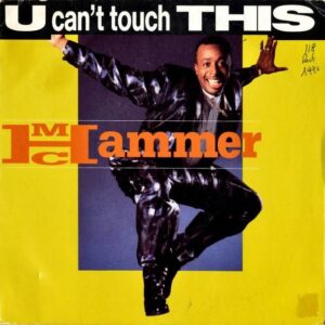 MC HAMMER　MCハマー / U Can’t Touch This [7INCH]