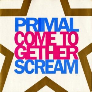 PRIMAL SCREAM / Come Together [7INCH]