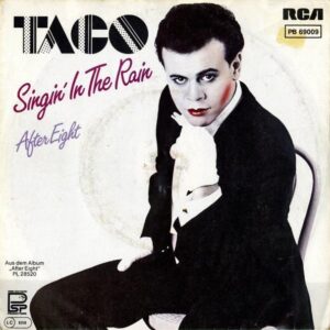 TACO / Singin’n The Rain [7INCH]