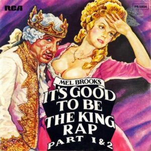 MEL BROOKS / It’s Good To Be The King Rap [7INCH]