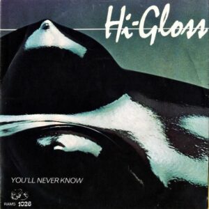 HI-GLOSS / You’ll Never Know [7INCH]