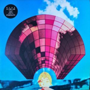 フィッシュマンズ FISHMANS / ゆらめき In The Air [12INCH]