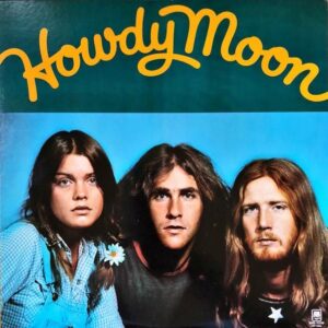 HOWDY MOON / Howdy Moon [LP]