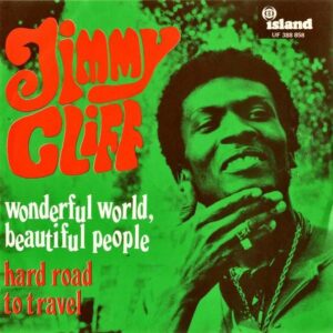 JIMMY CLIFF / Wonderful World, Beautiful People [7INCH]
