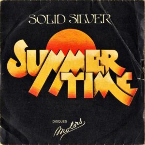 SOLID SILVER / Summertime [7INCH]