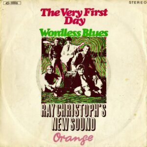 RAY CHRISTOPH’S NEW SOUND / The Very First Day [7INCH]