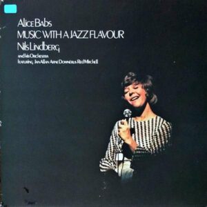 ALICE BABS NILS LINDBERG’S ORCHESTRA / Music With A Jazz Flavour [LP]