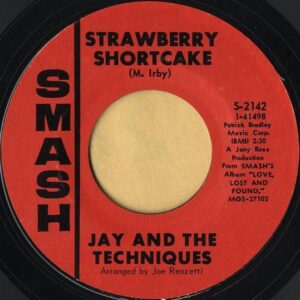 JAY AND THE TECHNIQUES / Strawberry Shortcake [7INCH]