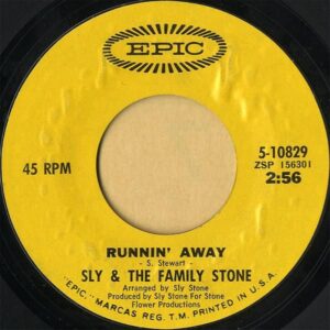 SLY AND THE FAMILY STONE / Runnin’ Away [7INCH]