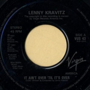 LENNY KRAVITZ / It Ain’t Over ‘Til It’s Over [7INCH]