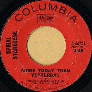 SPIRAL STARECASE / More Today Thann Yesterday [7INCH]